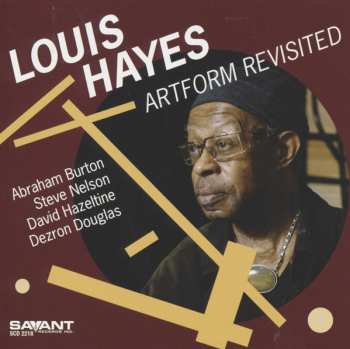 Louis Hayes: Artform Revisited