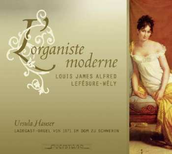 Album Louis J.A. Lefébure-Wely: Orgelwerke "l'organiste Moderne"