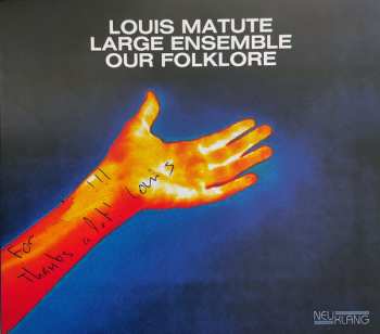 Louis Matute Large Ensemble: Our Folklore