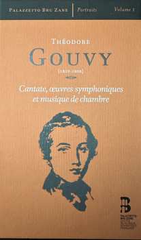 Album Louis Théodore Gouvy: Cantate, œuvres symphoniques et musique de chambre