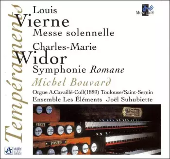 Messe Solennelle / Symphonie Romane