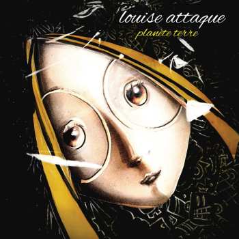 CD Louise Attaque: Planète Terre LTD 563684