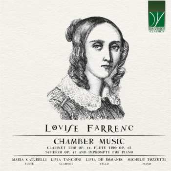 Album Louise Farrenc: Chamber Music (Clarinet Trio Op. 44, Flute Trio Op. 45, Scherzo Op. 47 And Impromptu For Piano)