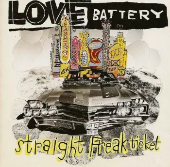 Love Battery: Straight Freak Ticket