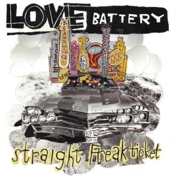 LP Love Battery: Straight Freak Ticket LTD 595108