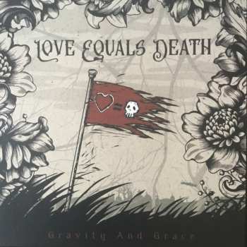 CD Love Equals Death: Gravity And Grace 662528