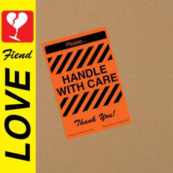 CD Love Fiend: Handle With Care 651591