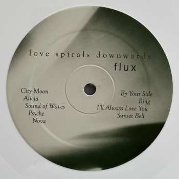 LP Love Spirals Downwards: Flux CLR | LTD 583887