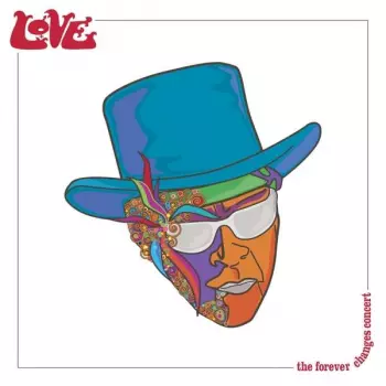 Love: The Forever Changes Concert