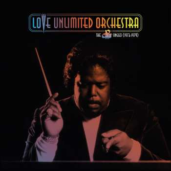 Album Love Unlimited Orchestra: The 20th Century Records Singles (1973-1979)