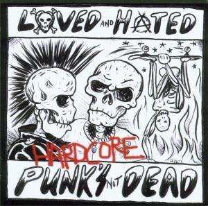 Album Loved And Hated: Hardcore Punk's Not Dead