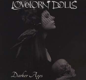 2CD Lovelorn Dolls: Darker Ages (limited-edition) 568931