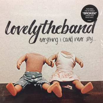 Album lovelytheband: Everything I Could Never Say...