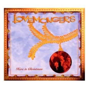 Album The Lovemongers: Here Is Christmas