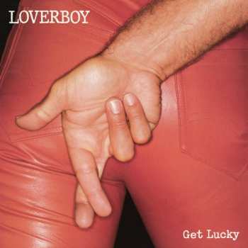 CD Loverboy: Get Lucky 612320