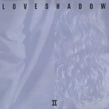 LP Loveshadow: II 581536