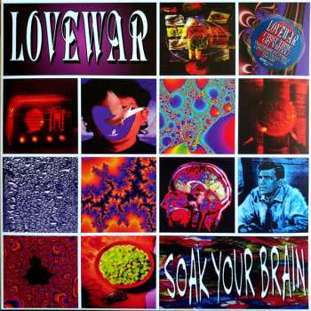 LP Lovewar: Soak Your Brain 592702