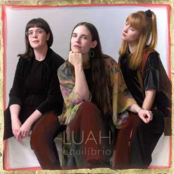 Album Luah: Equilibrio