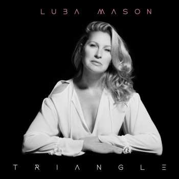 Album Luba Mason: Triangle