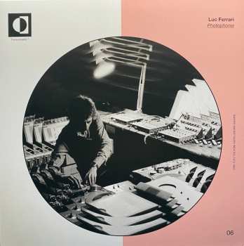 LP Luc Ferrari: Photophonie (Bandes Magnétiques Inédites (1973-1992)) LTD 369908