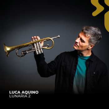 Album Luca Aquino: Lunaria 2