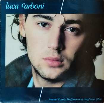 Album Luca Carboni: ...Intanto Dustin Hoffman Non Sbaglia Un Film