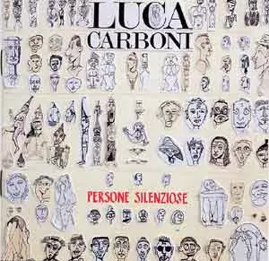 Luca Carboni: Persone Silenziose