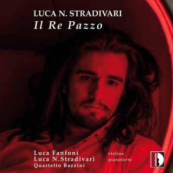 Album Luca N. Stradivari: Il Re Pazzo