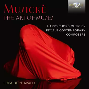 Musikè: The Art of Muses, Harpsichord Music by Contemporary Female Composers