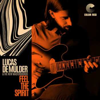 Album Lucas de Mulder: Feel The Spirit