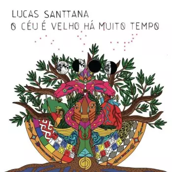 Lucas Santtana: O Céu É Velho Há Muito Tempo