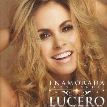 Album Lucero: Enamorada -Con Banda-