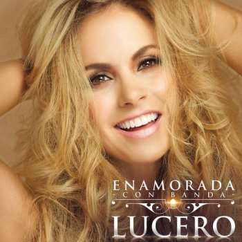 CD Lucero: Enamorada -Con Banda- 611579