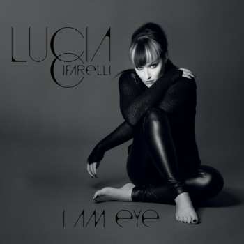 LP Lucia Cifarelli: I Am Eye LTD 598100