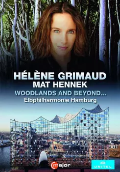 Helene Grimaud - Woodlands And Beyond...