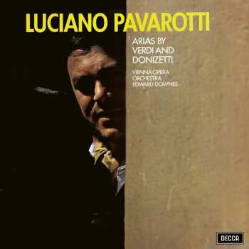 Album Luciano Pavarotti: Arias By Verdi Donizetti