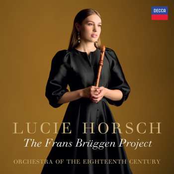 CD Lucie Horsch: The Frans Brüggen Project 630925