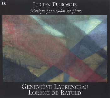 CD Lucien Durosoir: Musique Pour Violon & Piano 533504