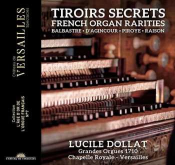 Album Lucile Dollat: Französische Orgelmusik - Tiroirs Secrets