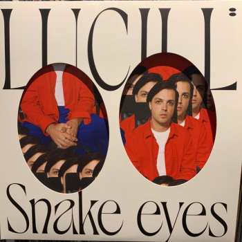 Album Lucill: Snakes Eyes