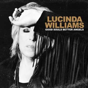 LP Lucinda Williams: Good Souls Better Angels 641700