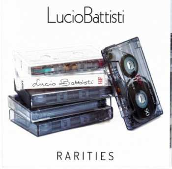 Album Lucio Battisti: Rarities 