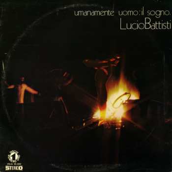 Album Lucio Battisti: Umanamente Uomo: Il Sogno.