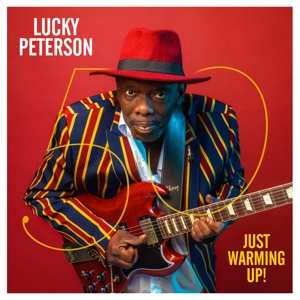 Album Lucky Peterson: 50 Just Warming Up!