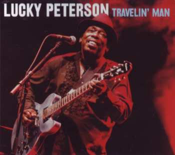 Album Lucky Peterson: Travelin' Man