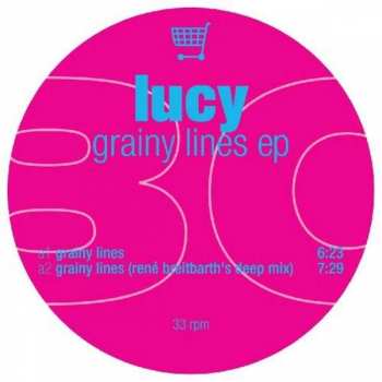 Album Lucy: Grainy Lines EP