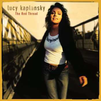 CD Lucy Kaplansky: The Red Thread 467612