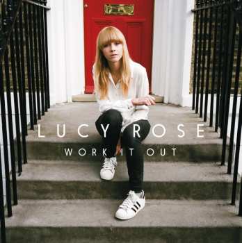 Album Lucy Rose: Work It Out