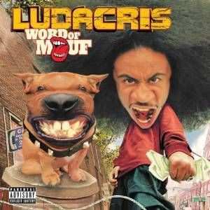 2LP Ludacris: Word Of Mouf CLR 585156