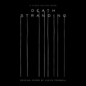 Ludvig Forssell: Death Stranding (Original Score)